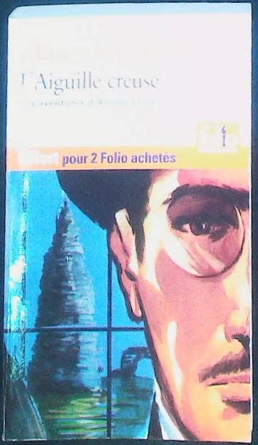 Les aiguilles creuses : Les aventures d'Arsène LUPIN : livres pas cher d'occasion, de seconde main de l'association Lire et Créer