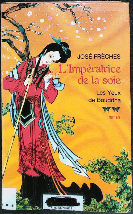 Les yeux de Bouddha (l'Impératrice de la soie) : livres pas cher d'occasion, de seconde main de l'association Lire et Créer