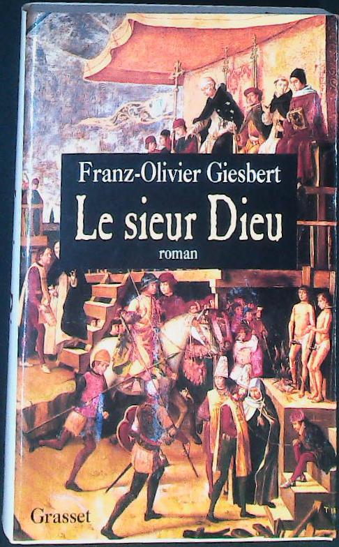 Le sieur Dieu : livres pas cher d'occasion, de seconde main de l'association Lire et Créer