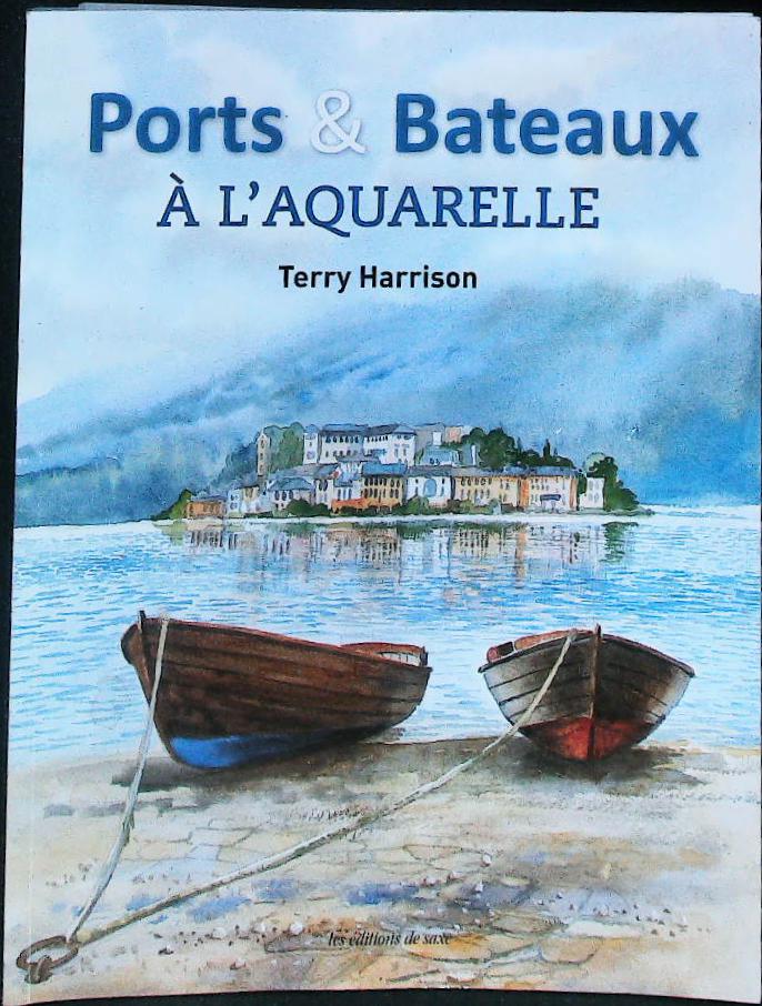 Ports et bateaux a l'aquarelle : livres pas cher d'occasion, de seconde main de l'association Lire et Créer