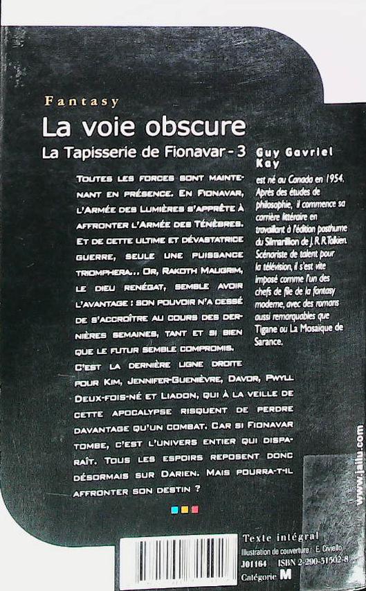 LA TAPISSERIE DE FIONAVAR 3: la voie obscure : livres pas cher d'occasion, de seconde main de l'association Lire et Créer