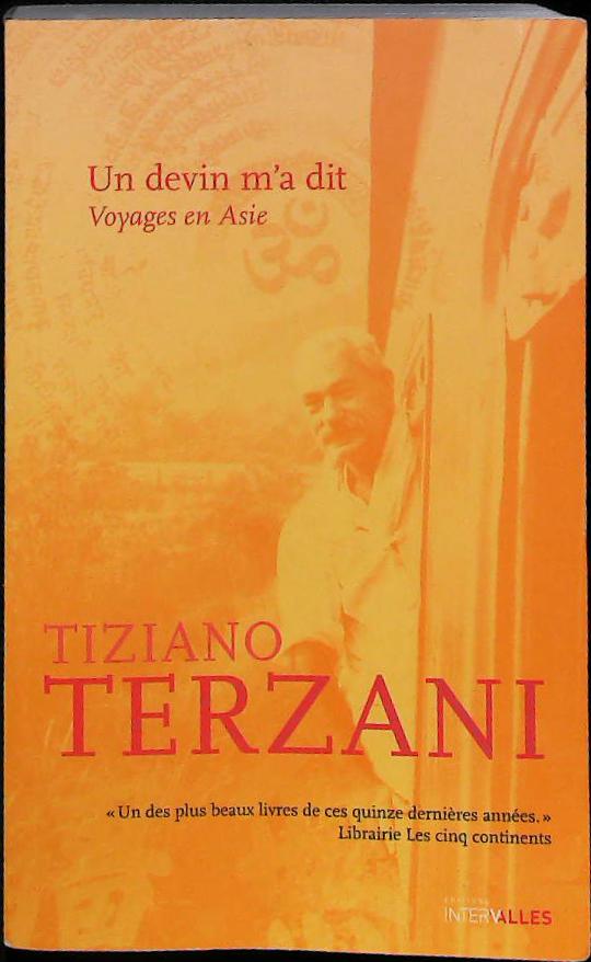 Un devin m'a dit: voyages en Asie : livres pas cher d'occasion, de seconde main de l'association Lire et Créer