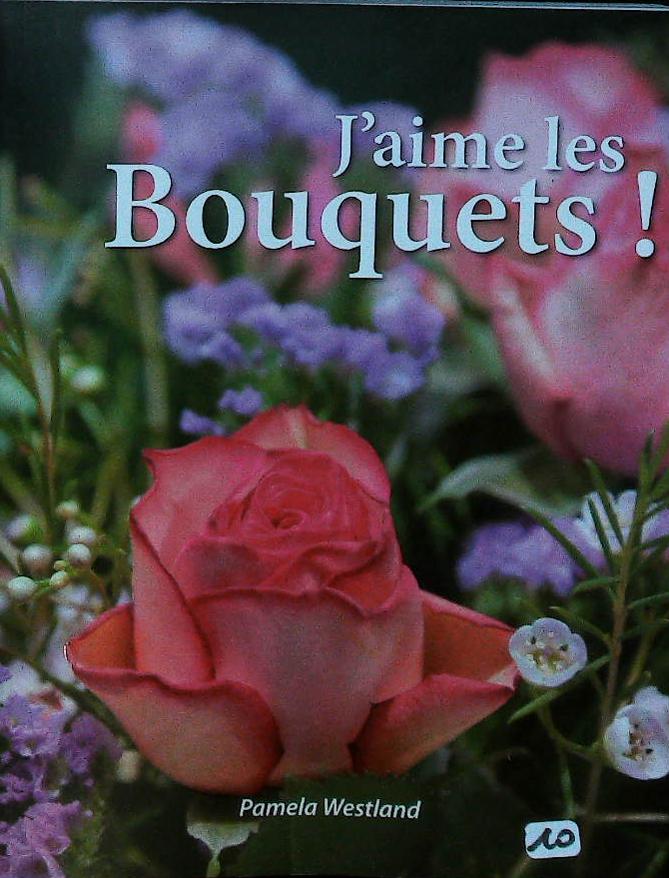 J'aime les bouquets ! : livres pas cher d'occasion, de seconde main de l'association Lire et Créer