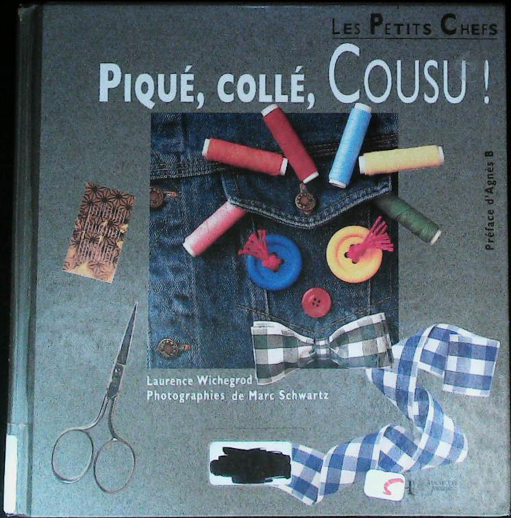 Pique, colle, cousu : livres pas cher d'occasion, de seconde main de l'association Lire et Créer
