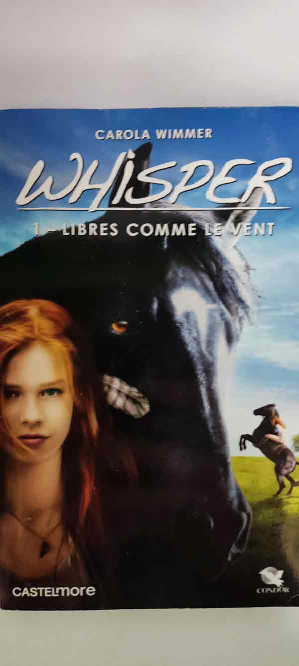 Whisper, T1 : Libres comme le vent : livres pas cher d'occasion, de seconde main de l'association Lire et Créer