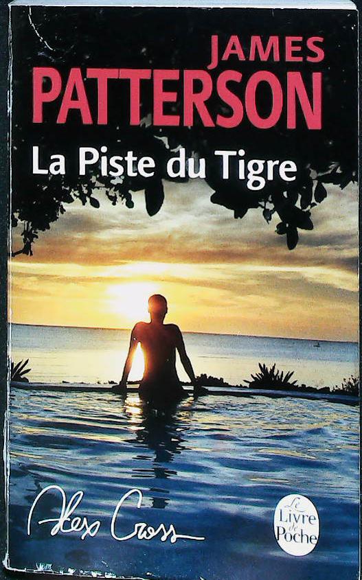 La piste du tigre (Alex CROSS) : livres pas cher d'occasion, de seconde main de l'association Lire et Créer