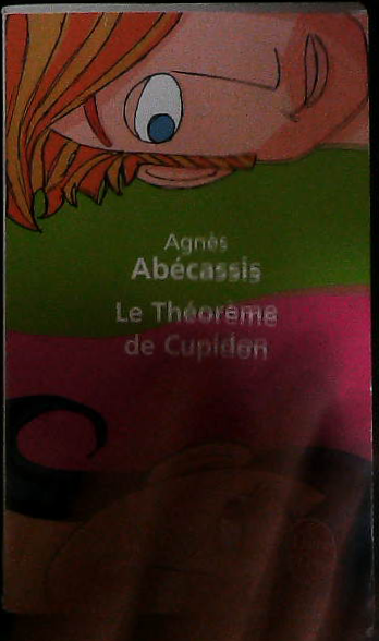 Le théoreme de Cupidon : livres pas cher d'occasion, de seconde main de l'association Lire et Créer