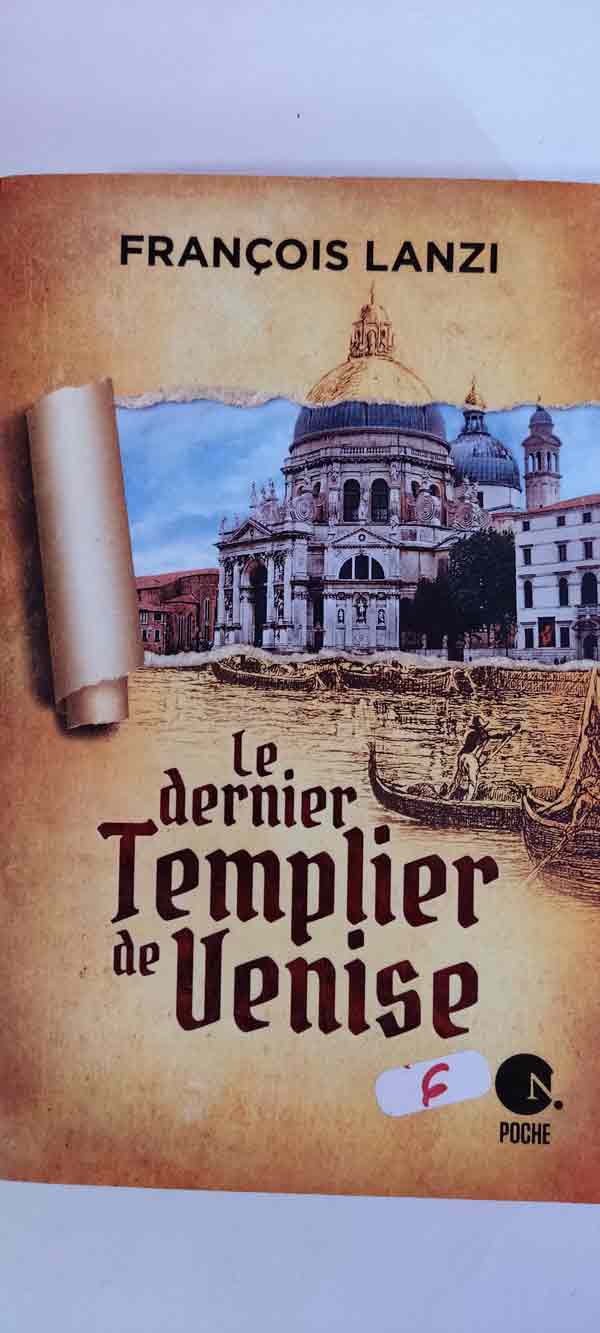 Le dernier Templier de Venise : livres pas cher d'occasion, de seconde main de l'association Lire et Créer