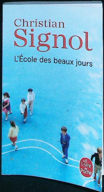 L'école des beaux jours : livres pas cher d'occasion, de seconde main de l'association Lire et Créer
