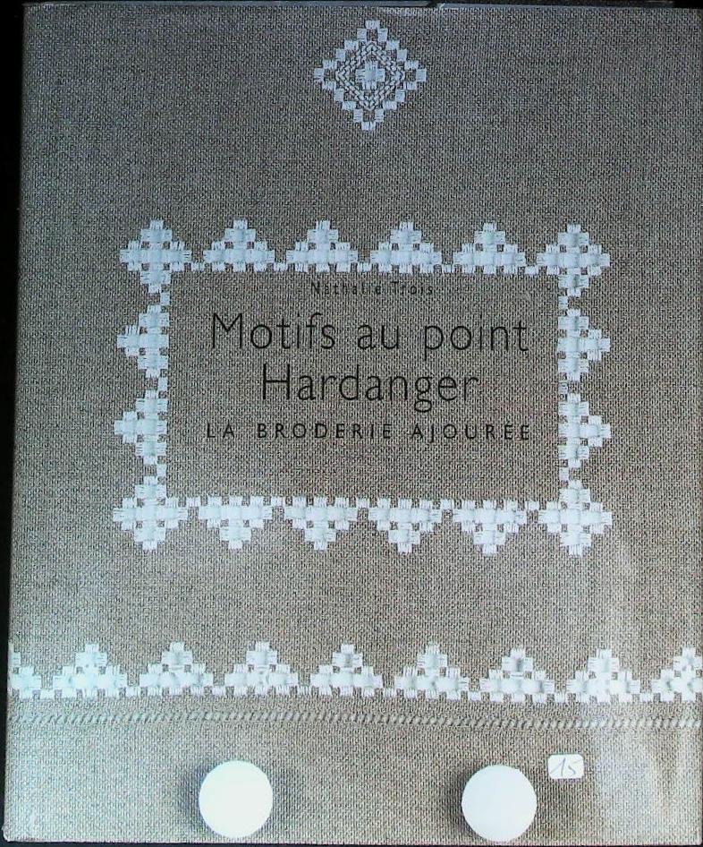 Motifs au point Hardanger : livres pas cher d'occasion, de seconde main de l'association Lire et Créer