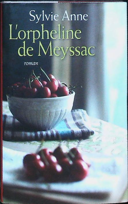 L'orpheline de Meyssac : livres pas cher d'occasion, de seconde main de l'association Lire et Créer