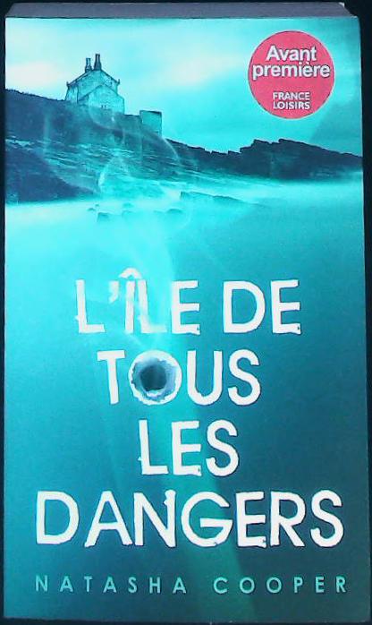 L'île de tous les dangers : livres pas cher d'occasion, de seconde main de l'association Lire et Créer