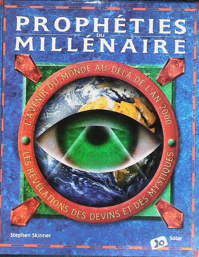 Prophéties du millénaire. l'avenir du monde au-delà de l'an 2000, les révélations des devins et des mystiques : livres pas cher d'occasion, de seconde main de l'association Lire et Créer