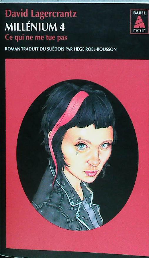 Millénium 4 - ce qui ne me tue pas : livres pas cher d'occasion, de seconde main de l'association Lire et Créer