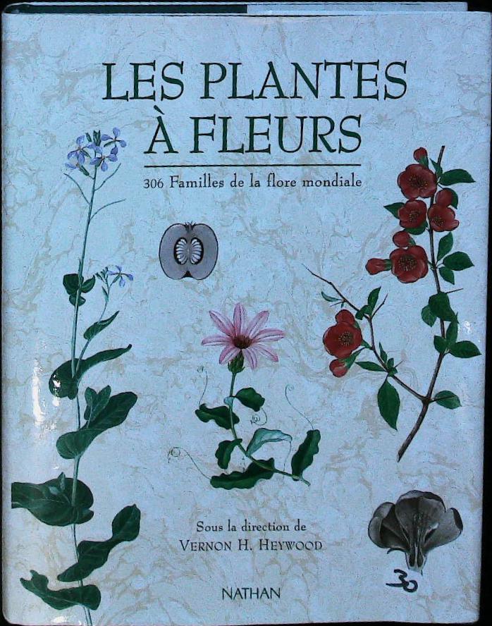 Plantes a fleurs. 306 familles de la flore mondiale : livres pas cher d'occasion, de seconde main de l'association Lire et Créer