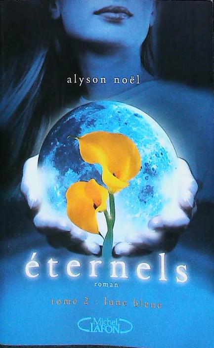 Éternels TOME 2: lune bleue : livres pas cher d'occasion, de seconde main de l'association Lire et Créer