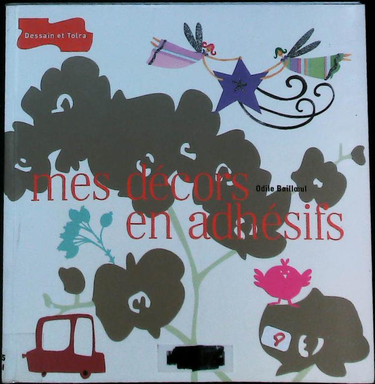 Mes décors en adhésifs : livres pas cher d'occasion, de seconde main de l'association Lire et Créer
