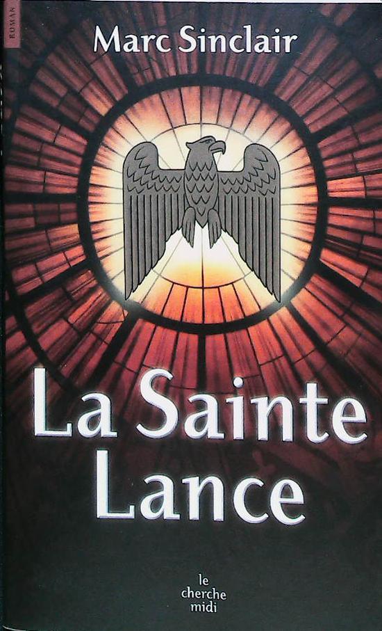 La Sainte Lance : livres pas cher d'occasion, de seconde main de l'association Lire et Créer