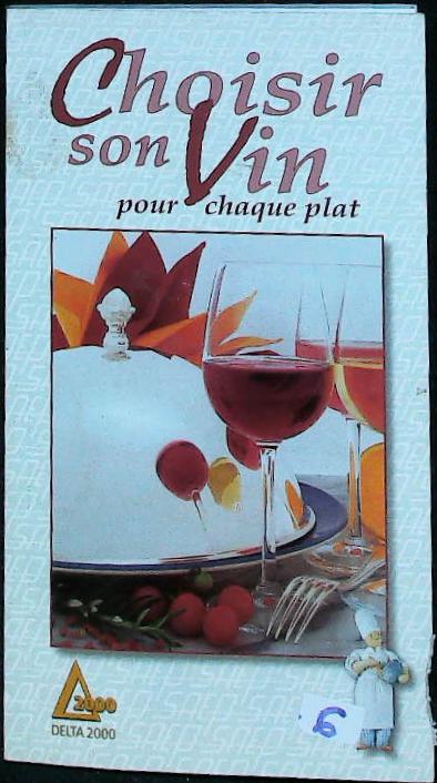 Choisir son vin pour chaque plat : livres pas cher d'occasion, de seconde main de l'association Lire et Créer