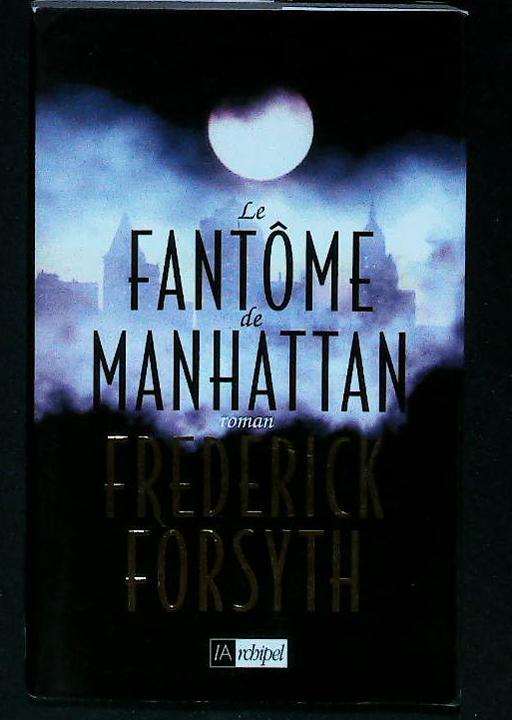 Le fantôme de Manhattan : livres pas cher d'occasion, de seconde main de l'association Lire et Créer