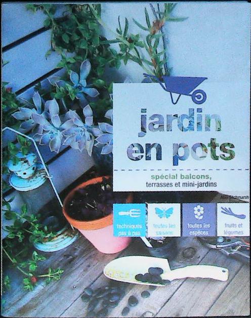 Jardin en pots : livres pas cher d'occasion, de seconde main de l'association Lire et Créer