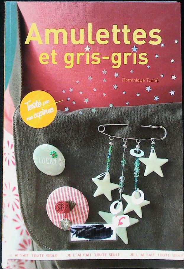 Amulettes et gris-gris : livres pas cher d'occasion, de seconde main de l'association Lire et Créer