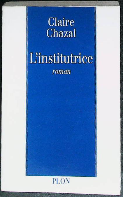L'institutrice : livres pas cher d'occasion, de seconde main de l'association Lire et Créer