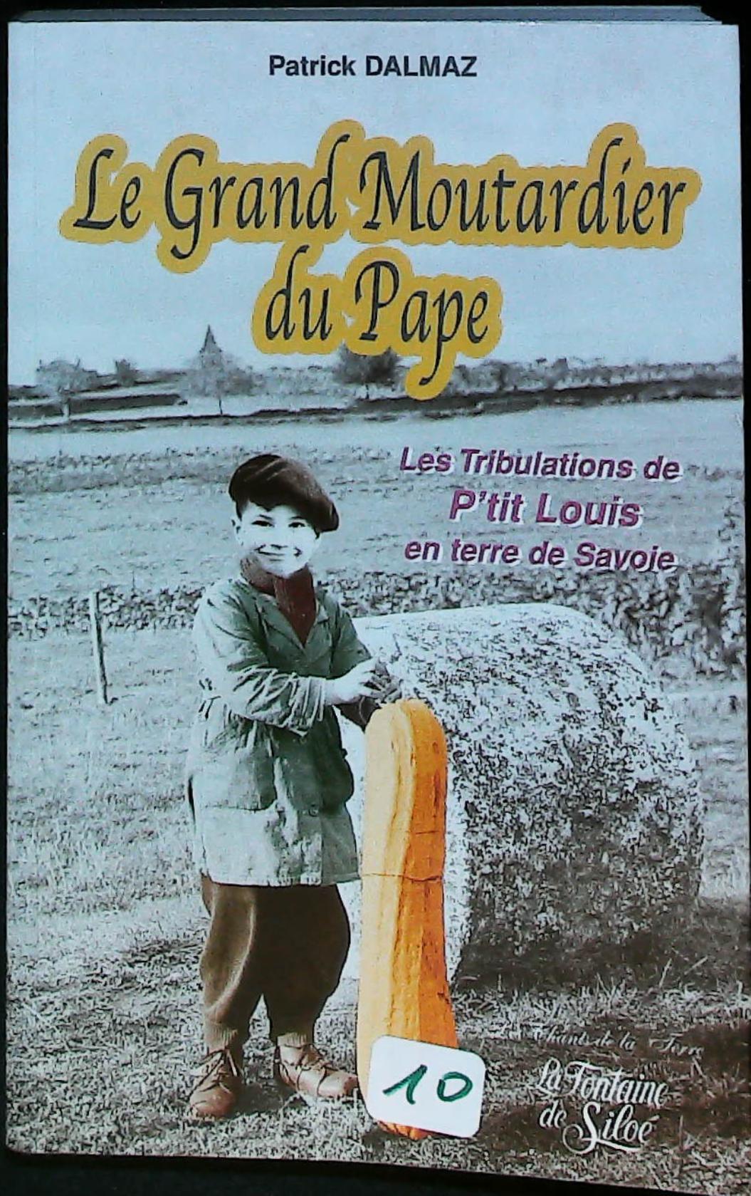 Le grand moutardier du pape : livres pas cher d'occasion, de seconde main de l'association Lire et Créer