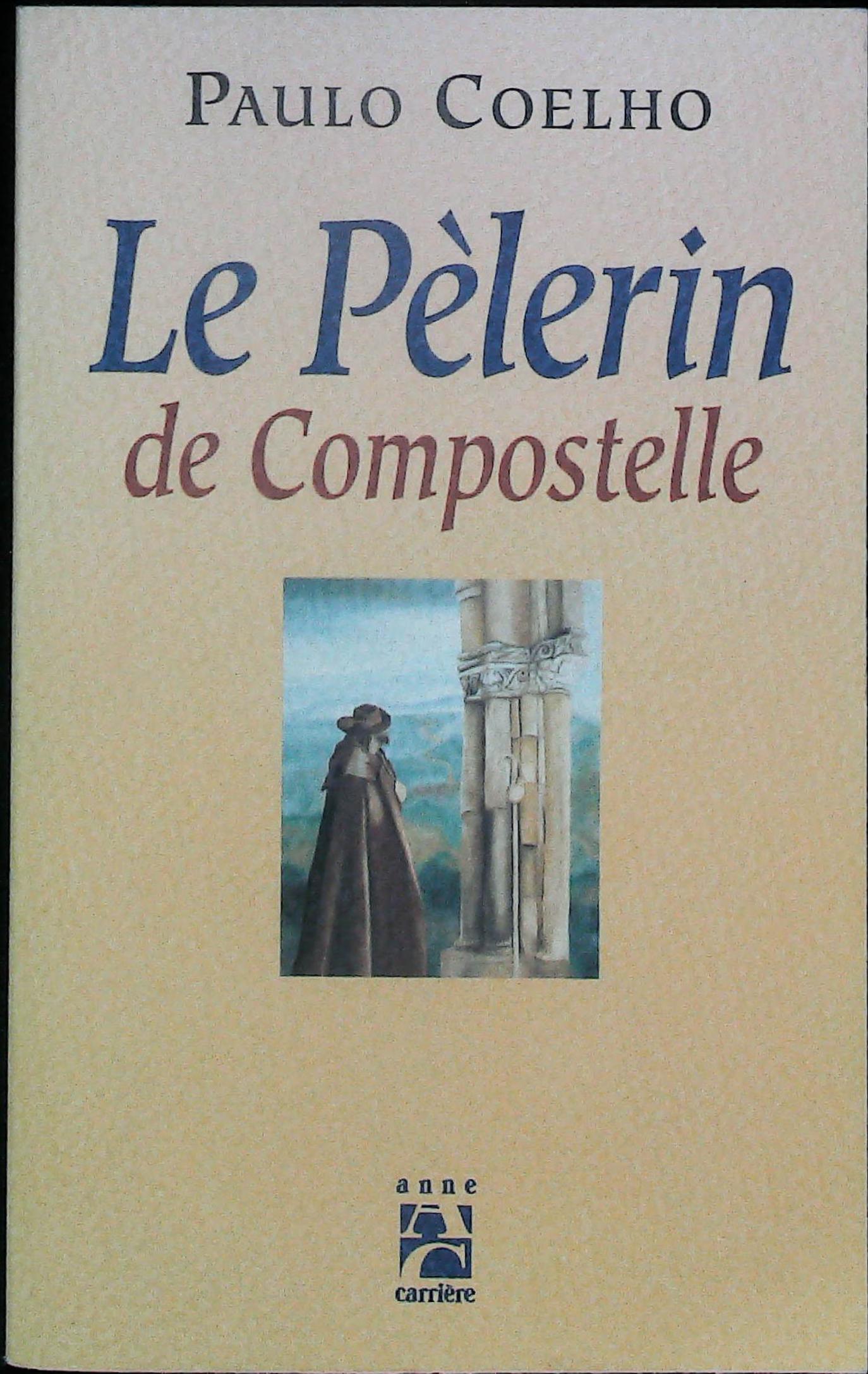Le pèlerin de COMPOSTELLE : livres pas cher d'occasion, de seconde main de l'association Lire et Créer