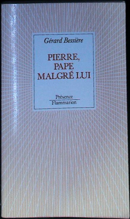 Pierre, pape malgré lui : livres pas cher d'occasion, de seconde main de l'association Lire et Créer