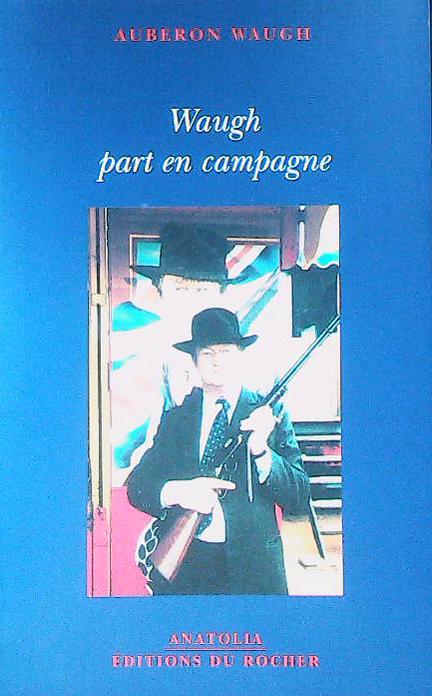 Waugh part en campagne : livres pas cher d'occasion, de seconde main de l'association Lire et Créer