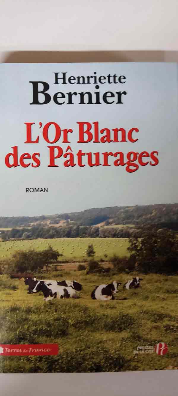 L'or blanc des pâturages : livres pas cher d'occasion, de seconde main de l'association Lire et Créer