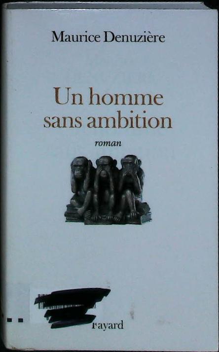 Un homme sans ambition : livres pas cher d'occasion, de seconde main de l'association Lire et Créer