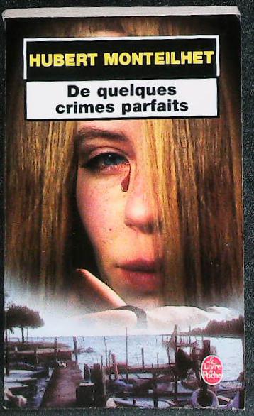 De quelques crimes parfaits : livres pas cher d'occasion, de seconde main de l'association Lire et Créer