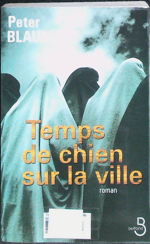 Temps de chien sur la ville : livres pas cher d'occasion, de seconde main de l'association Lire et Créer