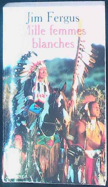 Mille femmes blanches : livres pas cher d'occasion, de seconde main de l'association Lire et Créer