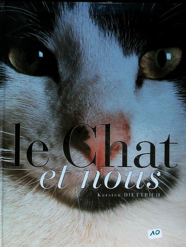 Le chat et nous : livres pas cher d'occasion, de seconde main de l'association Lire et Créer