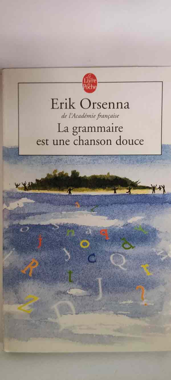La grammaire est une chanson douce : livres pas cher d'occasion, de seconde main de l'association Lire et Créer
