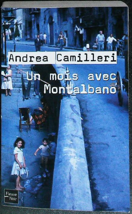 Un mois avec MONTALBANO : livres pas cher d'occasion, de seconde main de l'association Lire et Créer