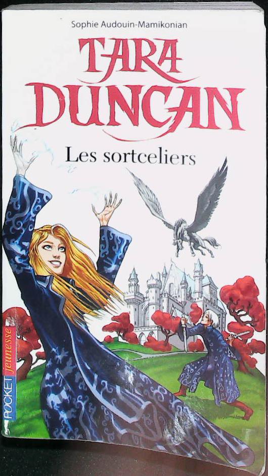 Tara DUNCAN: les sortceliers : livres pas cher d'occasion, de seconde main de l'association Lire et Créer