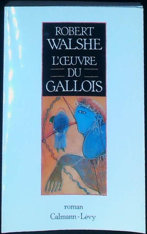 L'œuvre du Gallois : livres pas cher d'occasion, de seconde main de l'association Lire et Créer