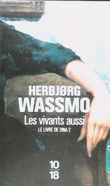 Le livre de Dina, T2 les vivants aussi : livres pas cher d'occasion, de seconde main de l'association Lire et Créer