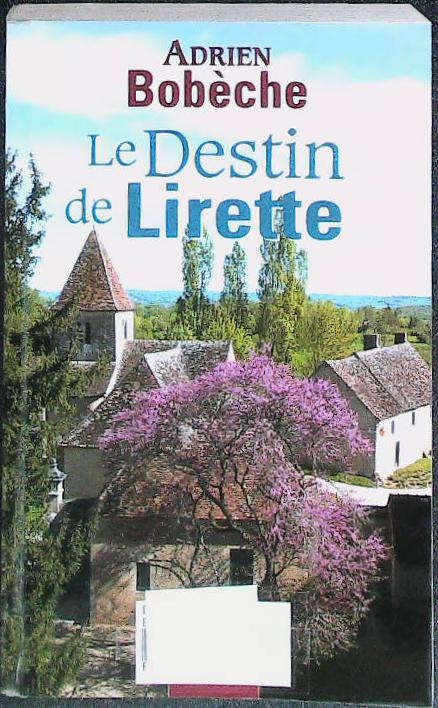 Le destin de Lirette : livres pas cher d'occasion, de seconde main de l'association Lire et Créer