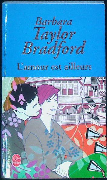 L'amour est ailleurs : livres pas cher d'occasion, de seconde main de l'association Lire et Créer